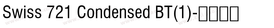 Swiss 721 Condensed BT(1)字体转换
